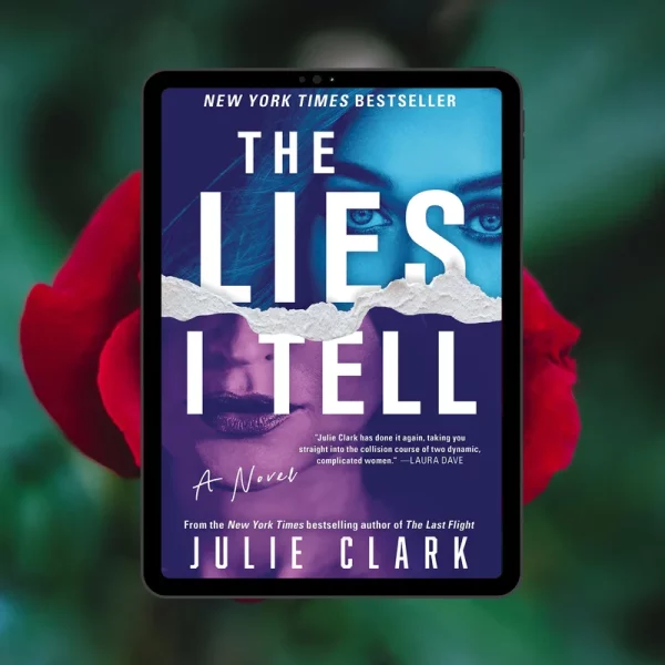 the_lies_i_tell_book_club_questions_julie_clark
