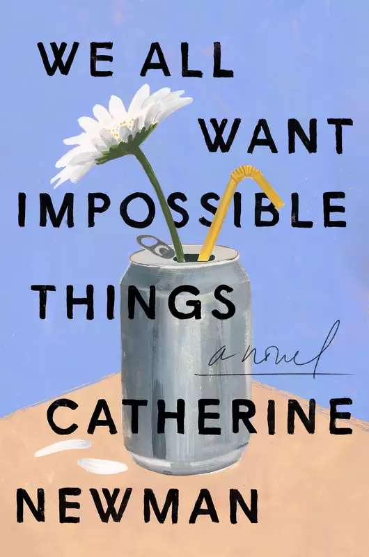 we_all_want_impossible_things_book