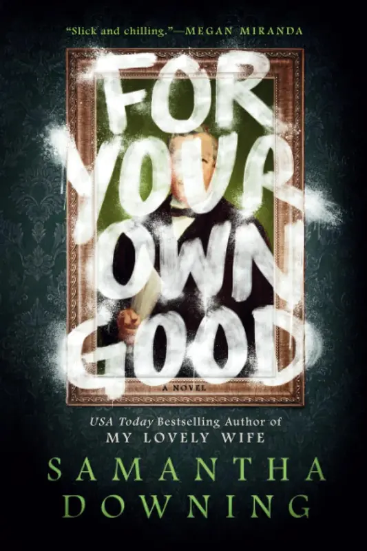for_your_own_good_book