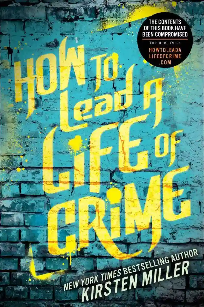how_to_lead_a_life_of_crime_book