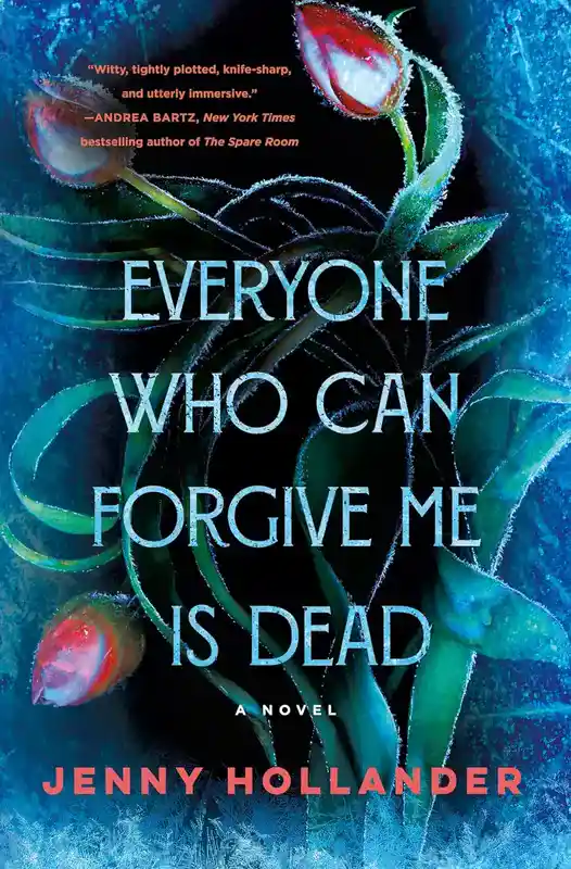 everyone_who_can_forgive_me_is_dead_book